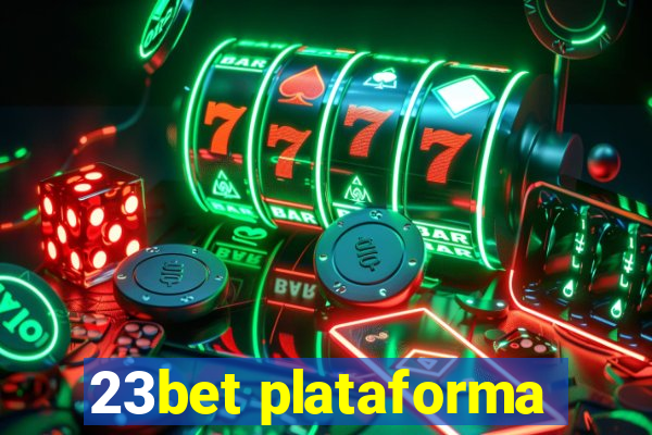 23bet plataforma